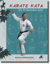 Roland Habersetzer: Karate Kata